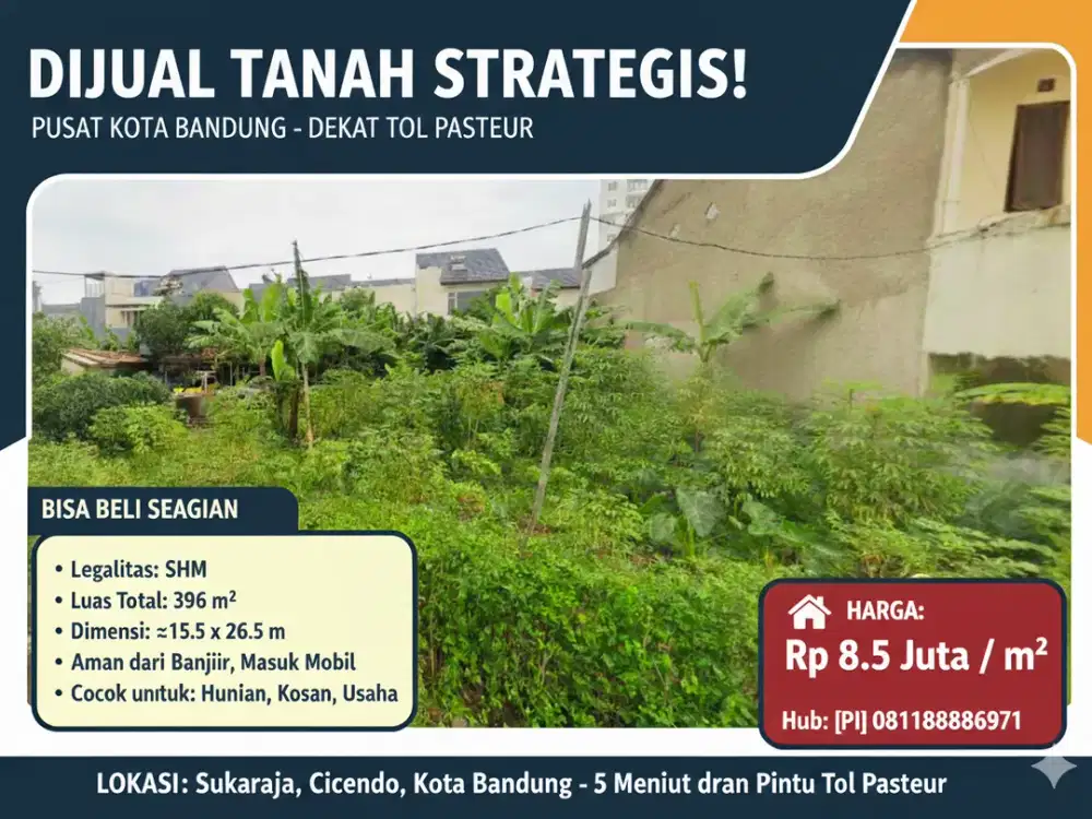 TANAH STRATEGIS PUSAT KOTA – 5 MENIT KE TOL PASTEUR