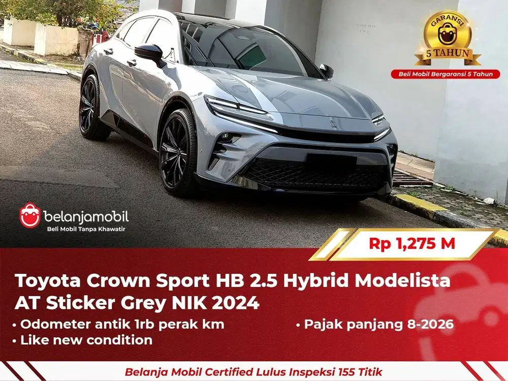 [GARANSI 5TH] Toyota Crown Sport Hatchback 2.5 HEV Modelista 2024/2025