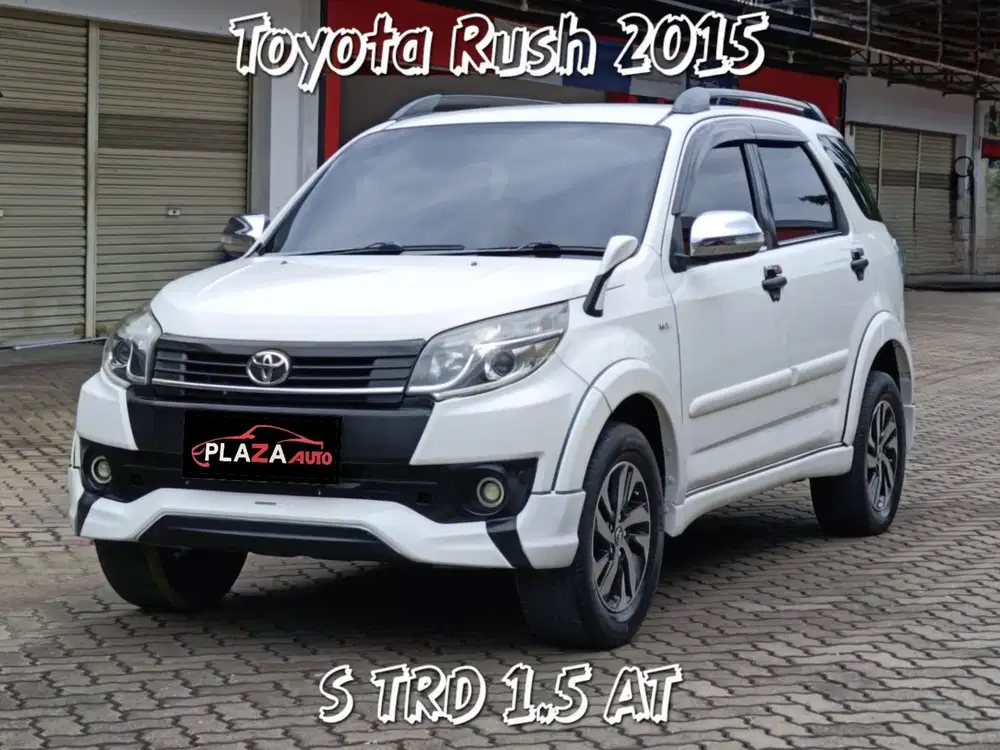Toyota Rush 2015
S TRD 1.5 Automatic (TDP 4jt) Garansi EXCLUSIVE 1th