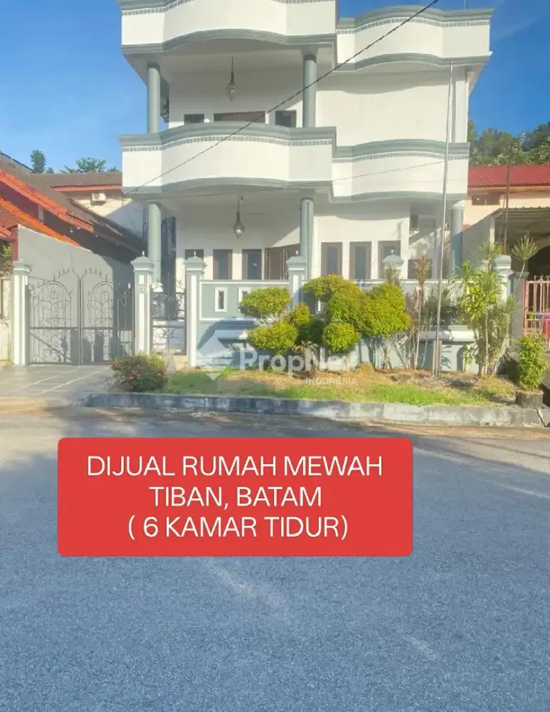DIJUAL RUMAH MEWAH TIBAN BATAM