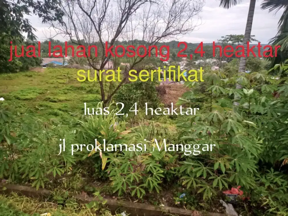 Di jual murah lahan kosong 2,4 heaktar