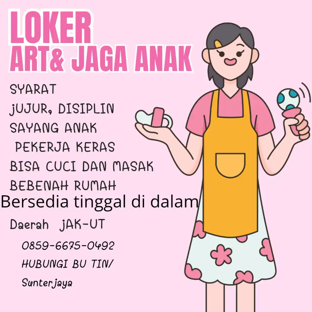 Loker ART dan Jaga Anak