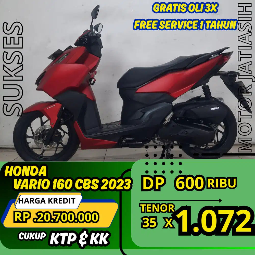 DP CUMA600 RIBU VARIO 160 CBS 2023 ANGSURAN MURAH CUKUP KTP DAN KK