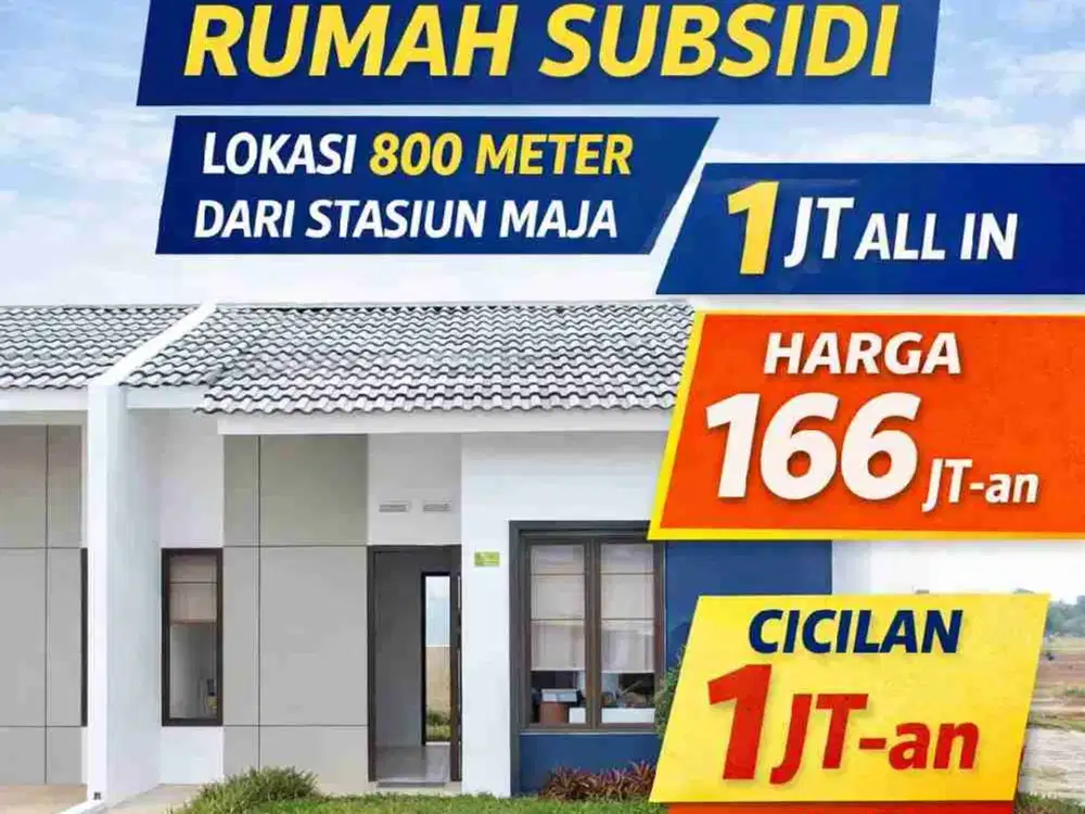 Rumah subsidi dekat Stasiun KRL Maja, 1jt all in, cicilan flat 1jt an