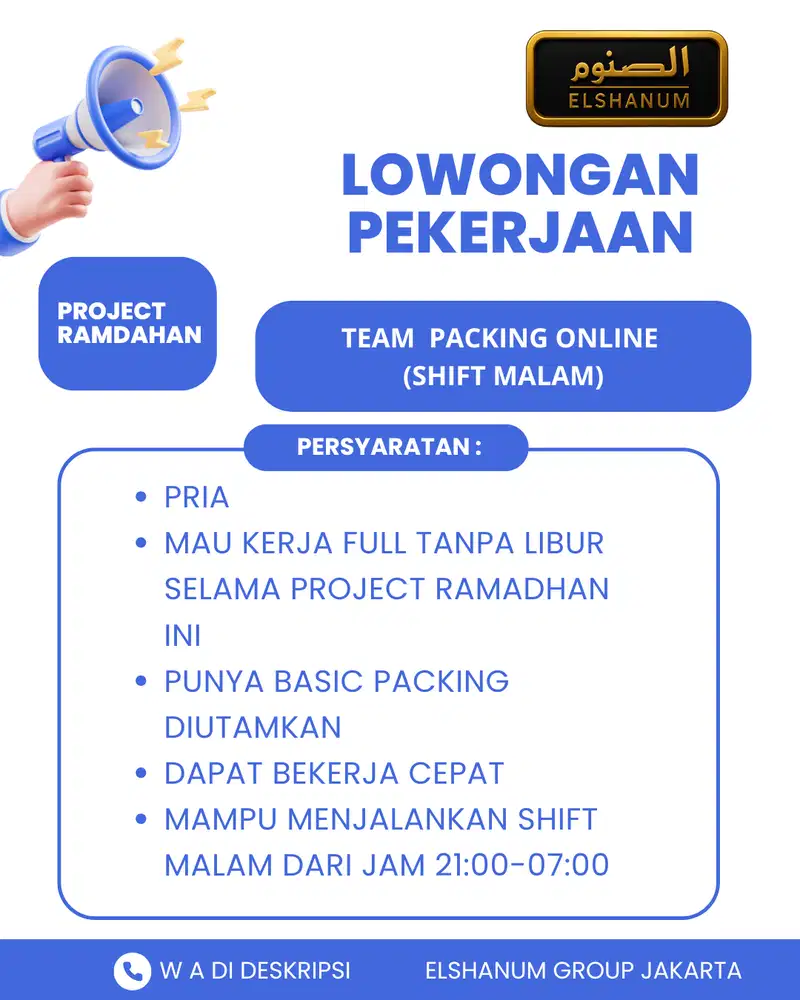 DIBUTUHKAN SEGERA ( PROJECT RAMADHAN)  TEAM PACKING SHIFT MALAM