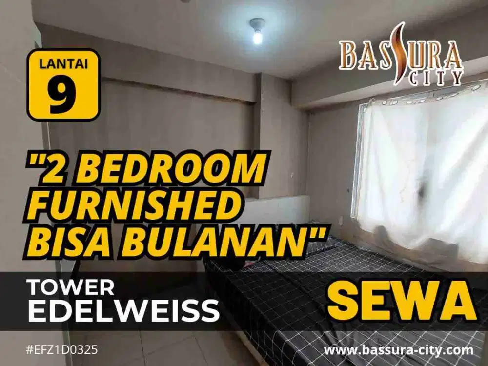 Sewa Bulanan Tahunan 2 Bedroom Furnished Lantai 9 Apartemen Bassura City