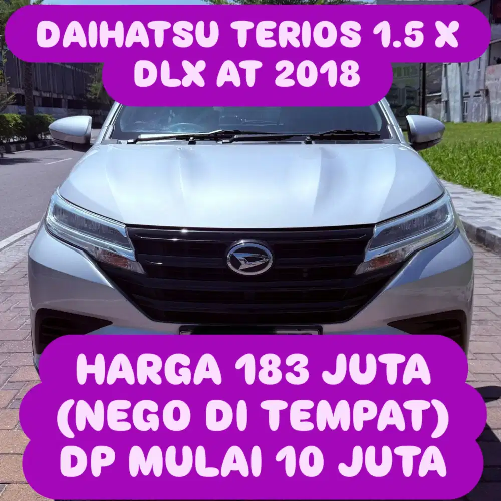 DAIHATSU TERIOS 1.5 X DLX AT 2018 DP 10 JUTA