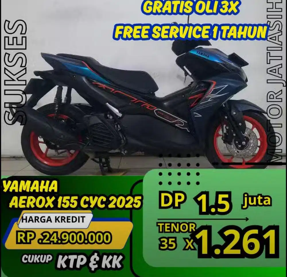 DP cuma 1,5 juta Yamaha aerox cyc 2025 angsuran termurah syarat KTP&kk