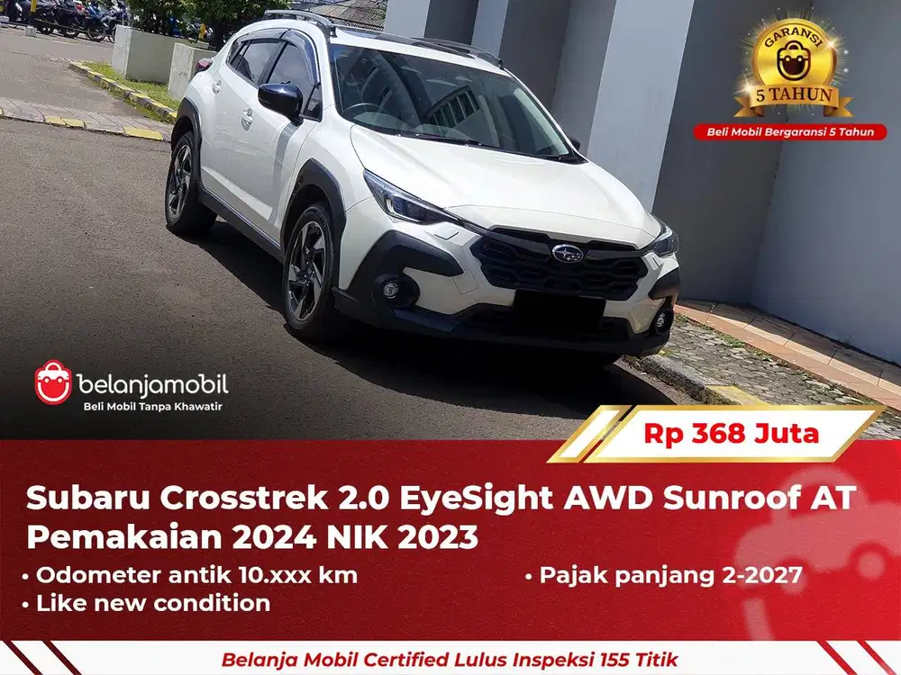 [ GARANSI 5TH ] Subaru Crosstrek 2.0 EyeSight AWD AT 2023/2024