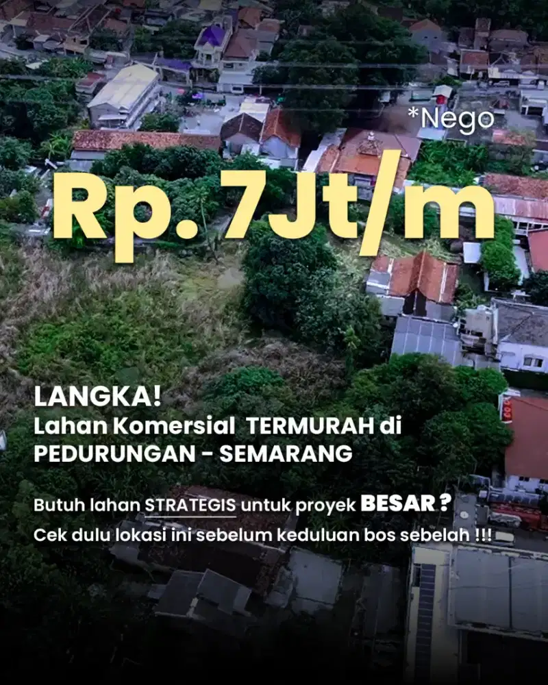Lahan  langka sangat murah kawasan bisnis pinggir jalanraya disemarang