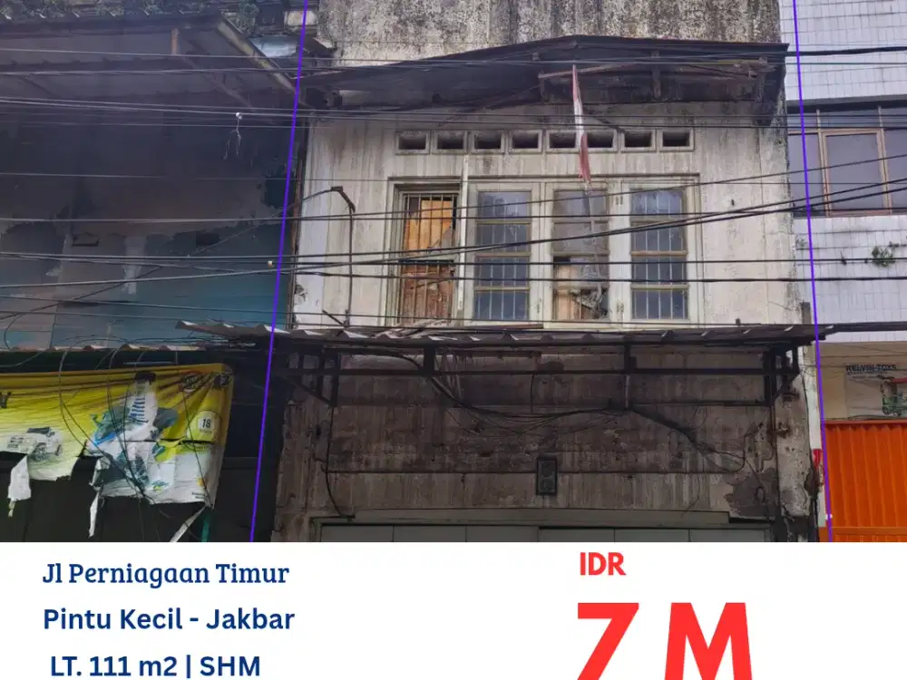HFN0326 ruko tua 2 lantai di jalan perniagaan timur, dekat pintu kecil, jakarta barat