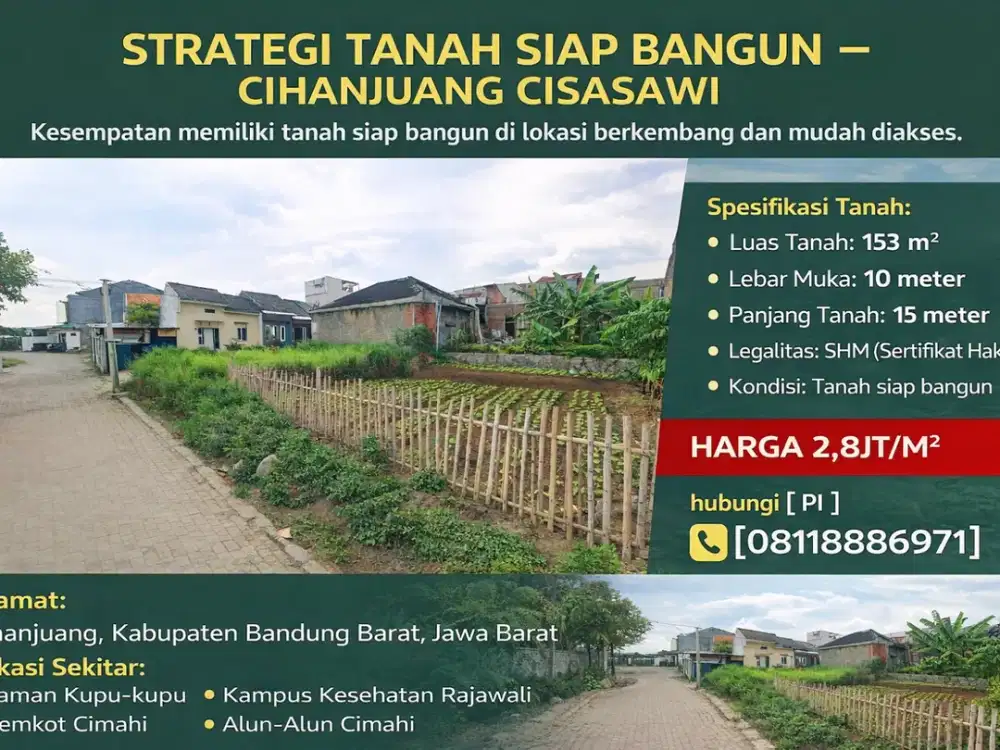 TANAH STRATEGIS SIAP BANGUN DI CIHANJUANG – LUAS 153 M² Sudah SHM!!