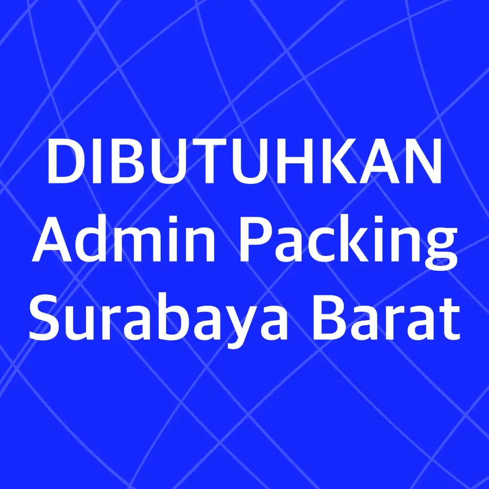 Dicari Admin Packing