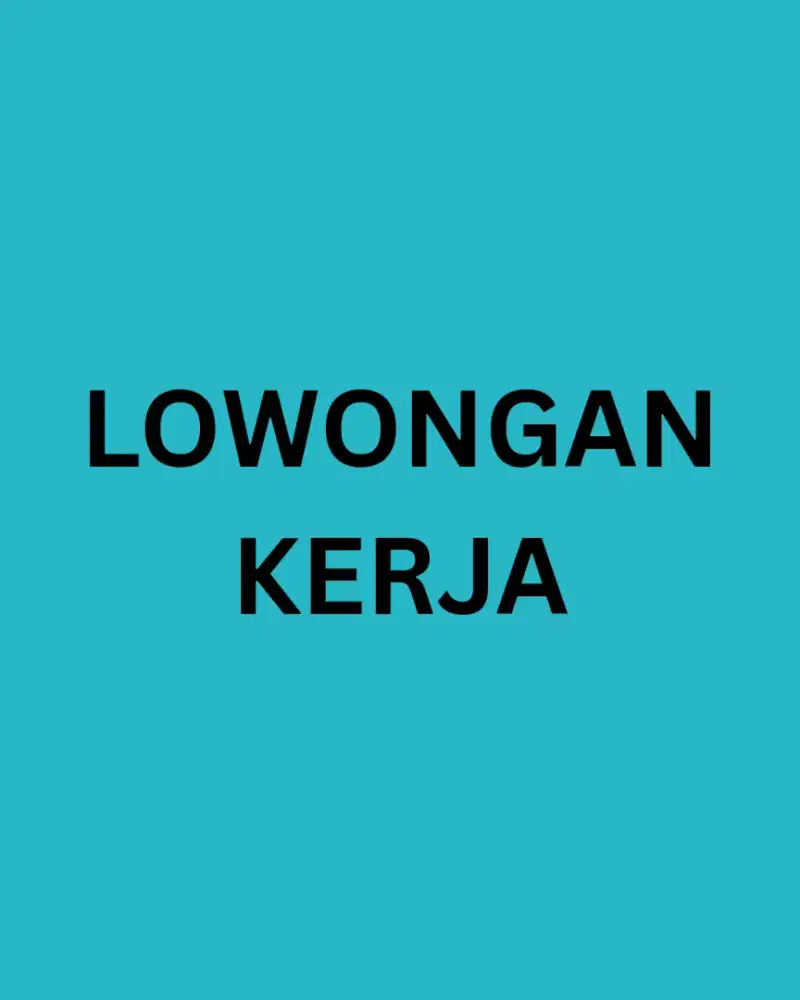 LOWONGAN KERJA: Staff Produksi (Harian)