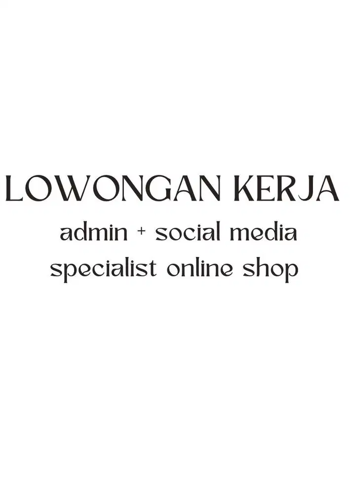 (langsung kirim CV di chat) admin + social media specialist