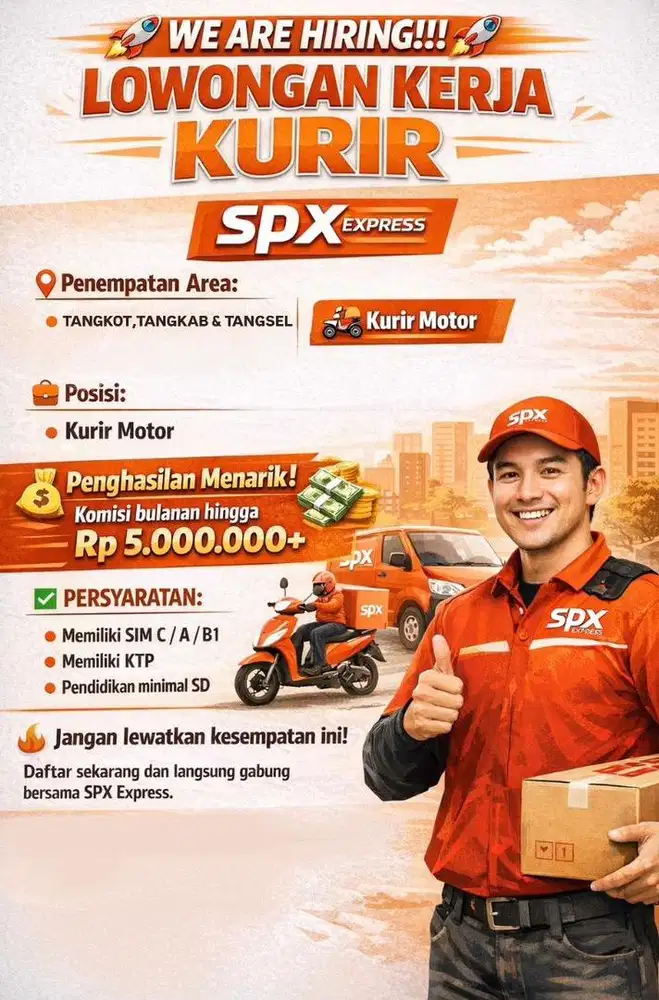 DIBUTUHKAN SEGERA KURIR MOTOR SPX WILAYAH KABUPATEN TANGERANG