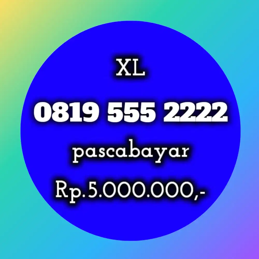 NOMOR CANTIK KOLEKSI XL 555 2222