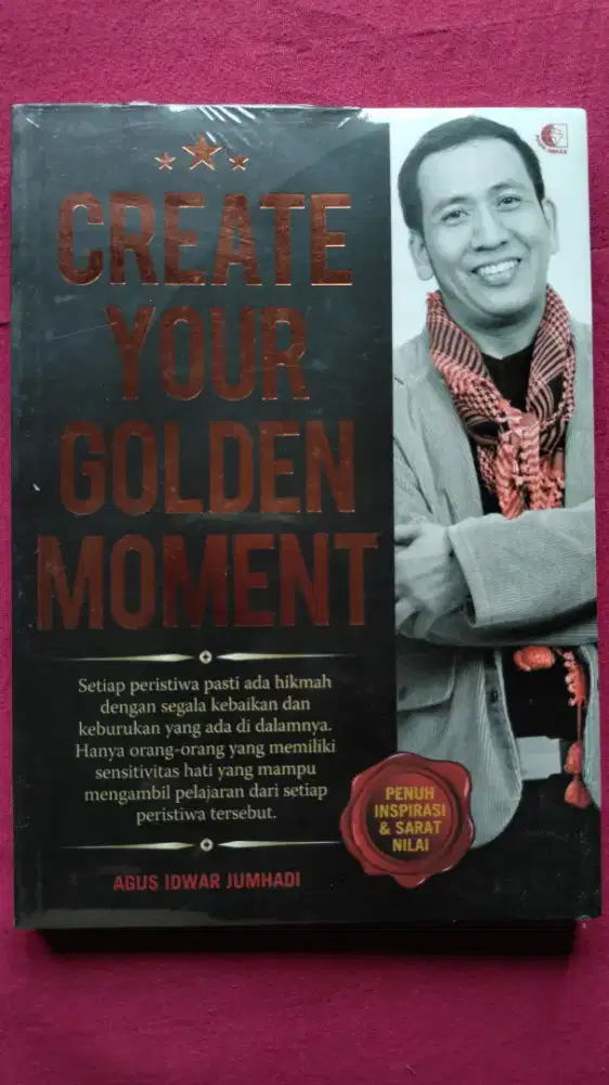 Buku: CREAT YOUR GOLDEN MOMENT