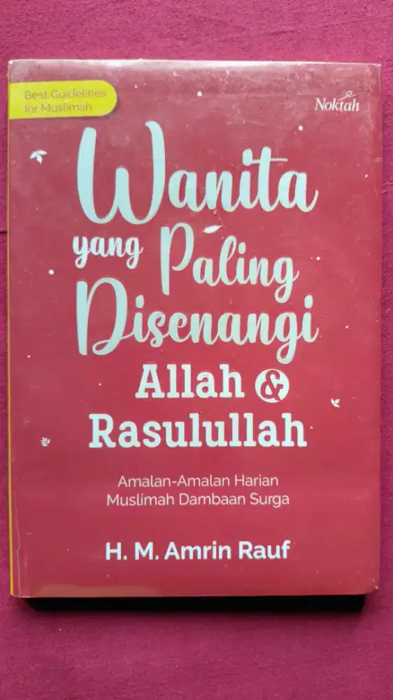 Wanita yang Paling Disenangi Allah & Rasulullah
