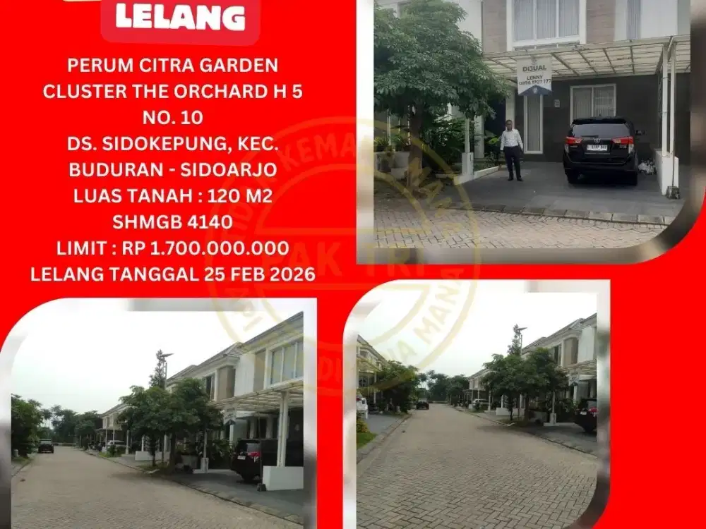 JUAL RUMAH LELANG BANK DI SIDOARJO (CITRA GARDEN CLUSTER THE ORCHARD) : LELANG KPKNL
