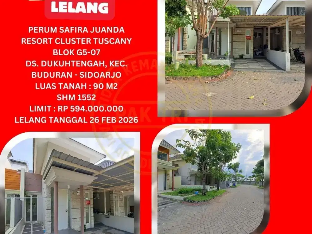 JUAL RUMAH LELANG BANK DI SIDOARJO (SAFIRA JUANDA RESORT CLUSTER TUSCANY) : LELANG KPKNL