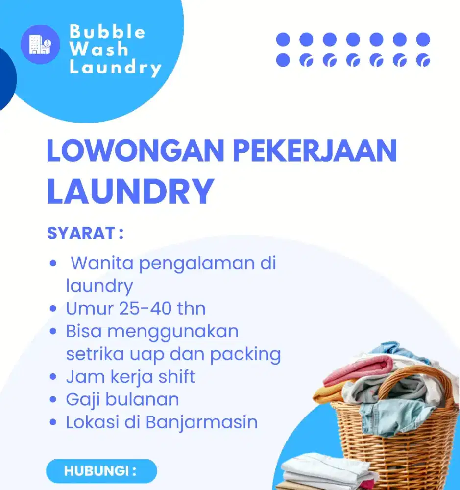 Dicari tenaga kerja laundry