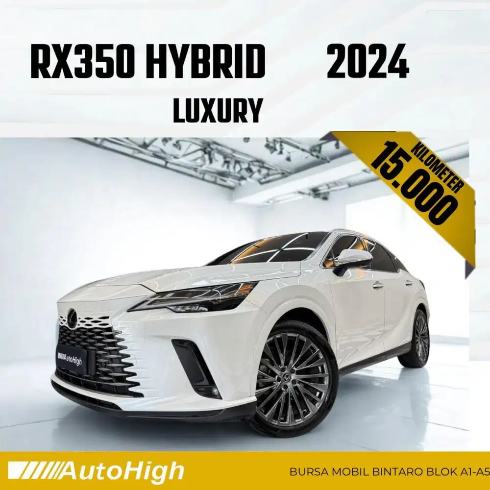 DP10% [Km15.000] RX350h Hybrid 2024 White / RX350 Reg 2025 #AUTOHIGH
