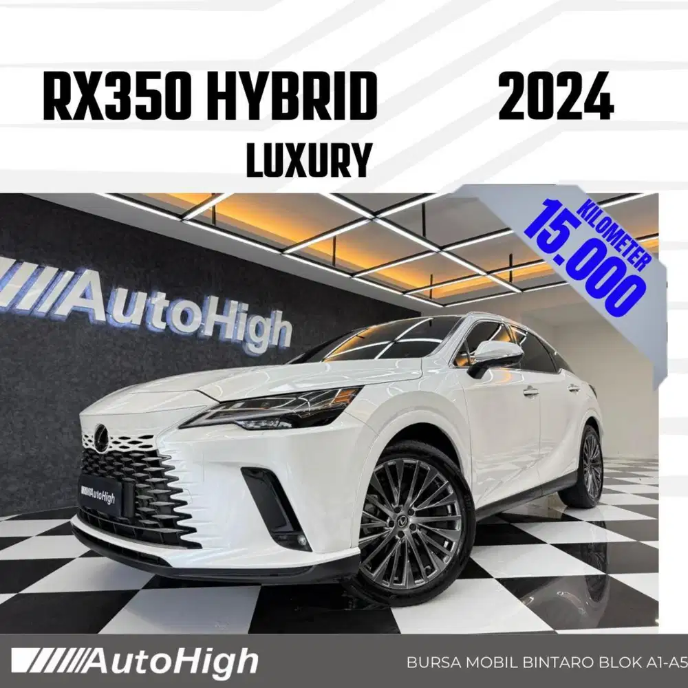 DP10% [Km15.000] RX350h Hybrid 2024 White / RX350 Reg 2025 #AUTOHIGH
