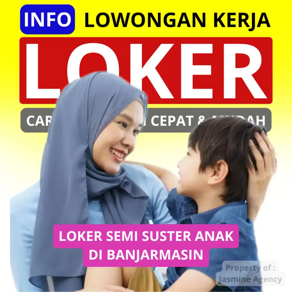 Loker Semi Suster Anak di Banjarmasin