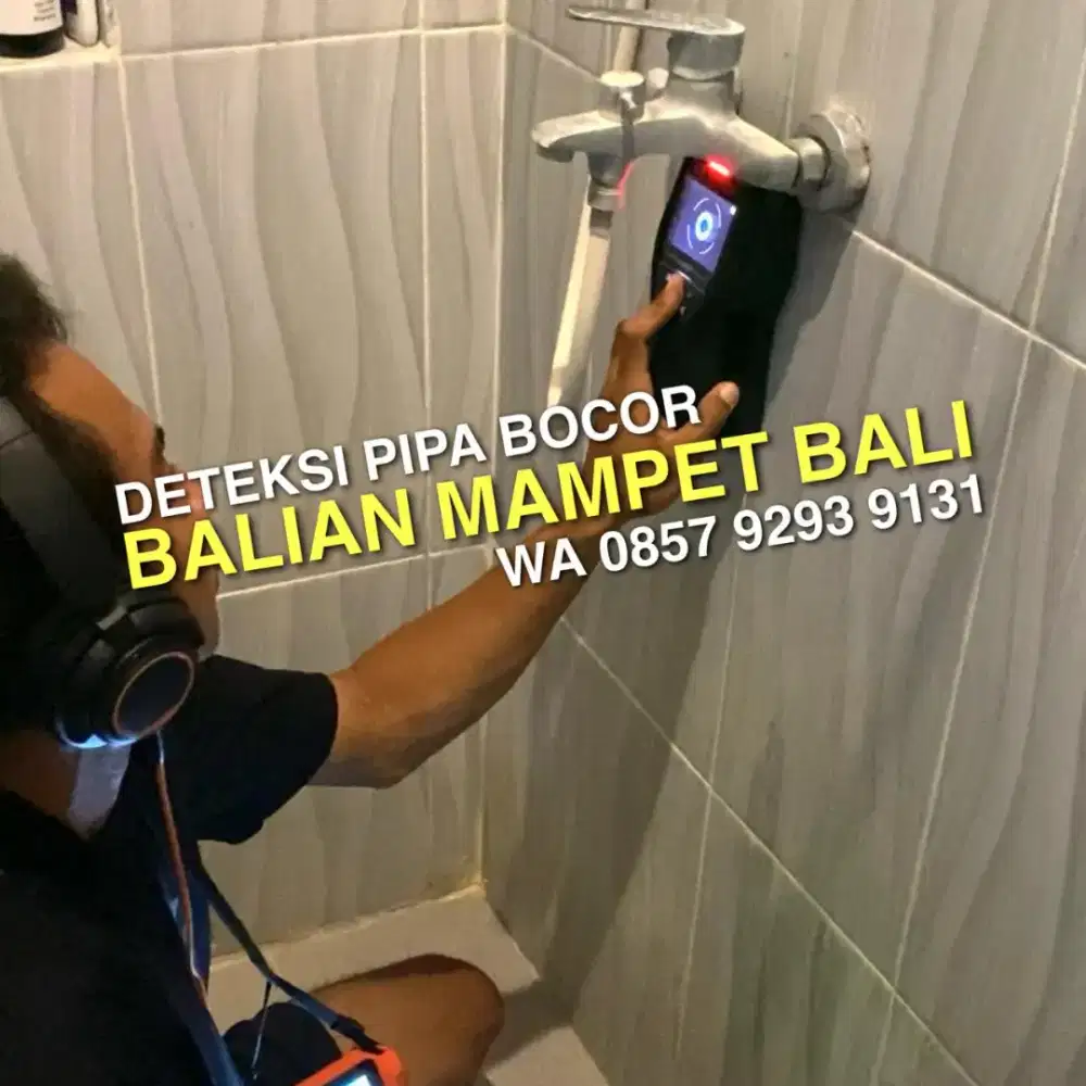 DETEKSI PIPA BOCOR BAWAH TANAH, AHLI MAMPET & SEDOT KURAS WC PENUH