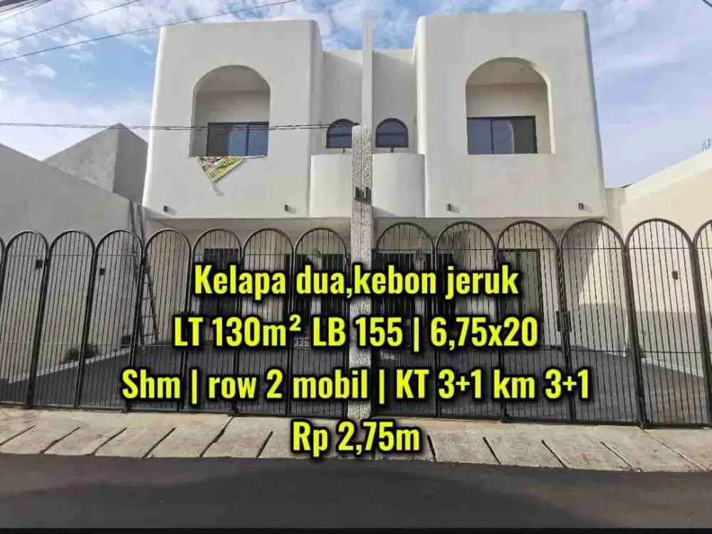 Lokasi emas! Rumah baru! Masih nego ! Rumah 2 lantai kelapa dua kebon jeruk jakarta barat