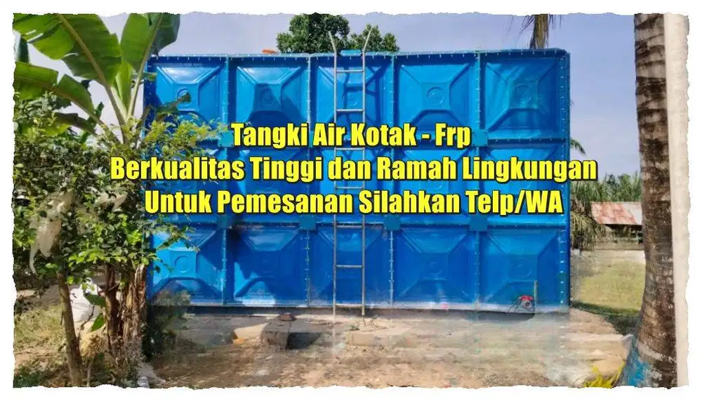 TANGKI PANEL- TANGKI PANEL FRP - TANGKI PANEL KOTAK - TANGKI PANEL FIB