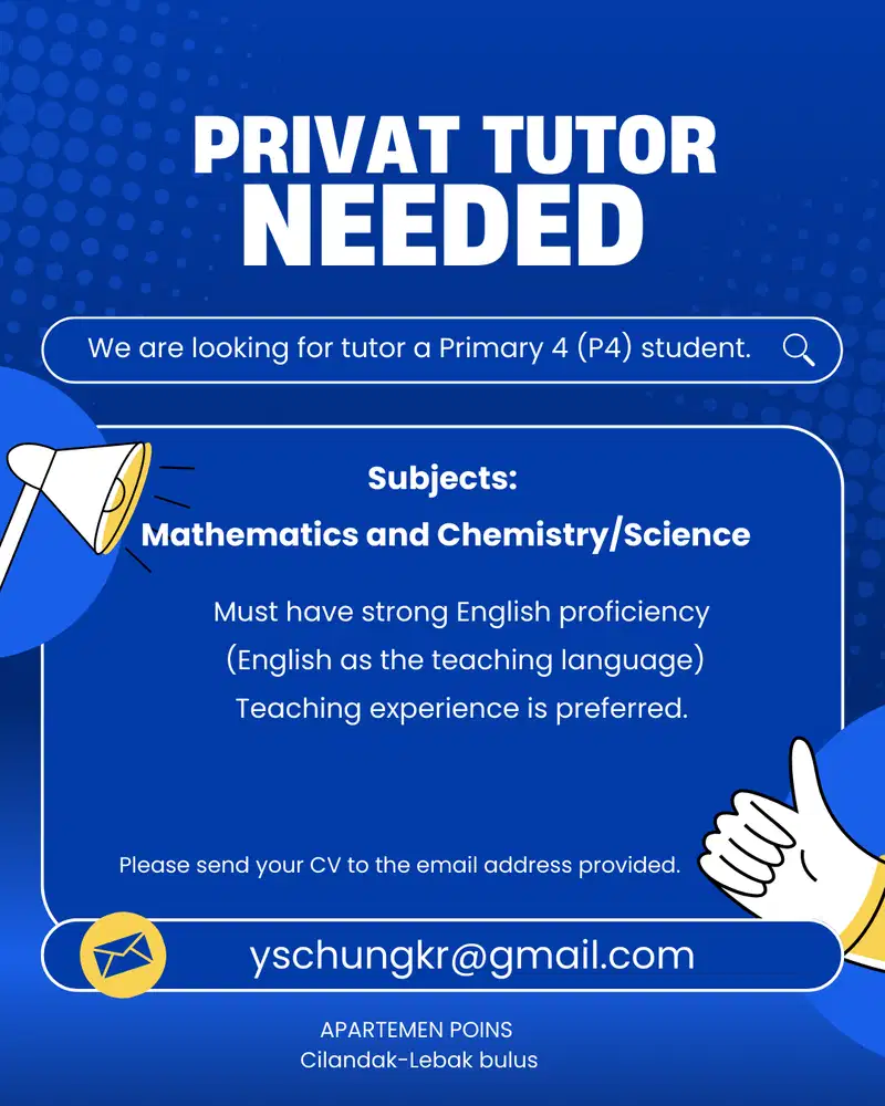 DICARI GURU PRIVAT BAHASA PENGANTAR INGGRIS MENGAJAR MATEMATIKA,SAINS