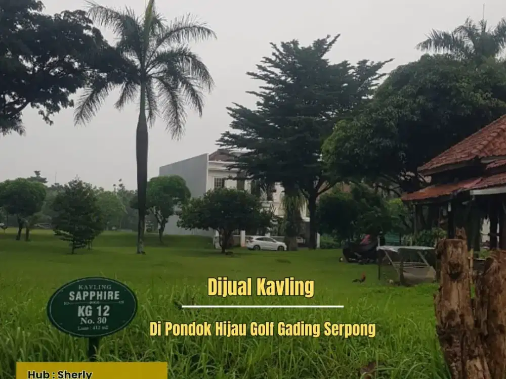 Dijual Kavling Di Pondok Hijau Golf Gading Serpong, Belakangnya Taman.