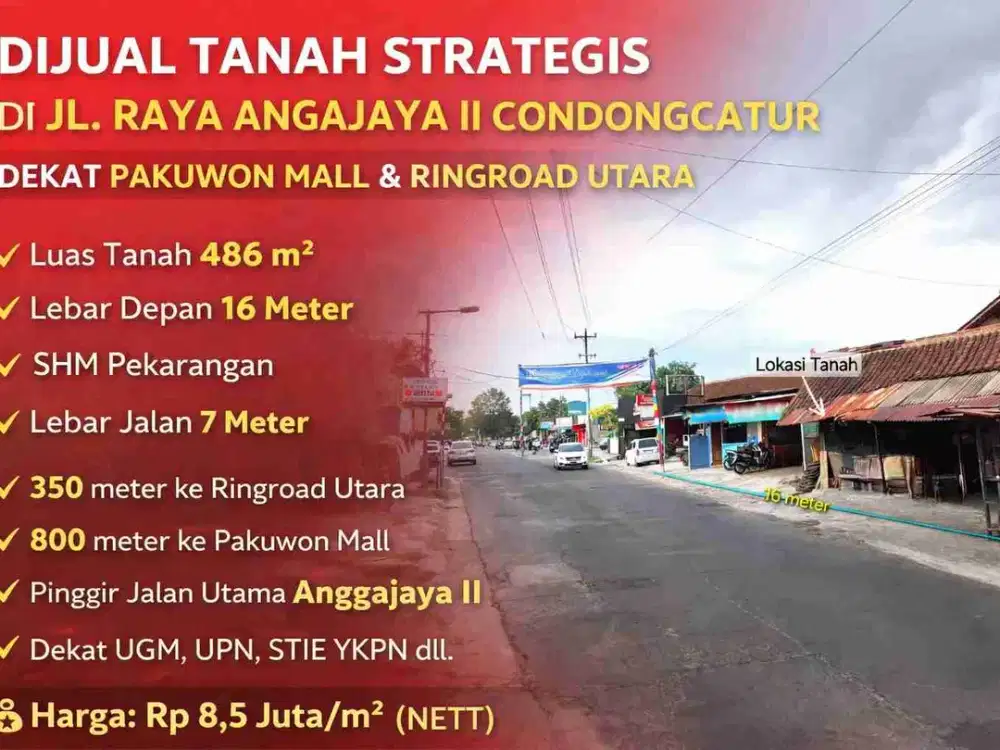 Dijual Tanah Strategis di Jl. Raya Anggajaya II Condongcatur – Dekat Pakuwon Mall & Ringroad Utara