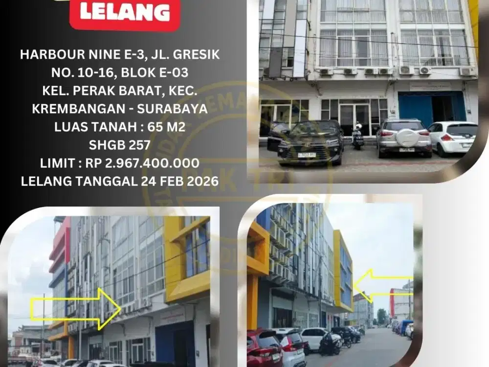 JUAL RUKO LELANG BANK DI SURABAYA (HARBOUR NINE – PERAK BARAT KREMBANGAN) : LELANG KPKNL