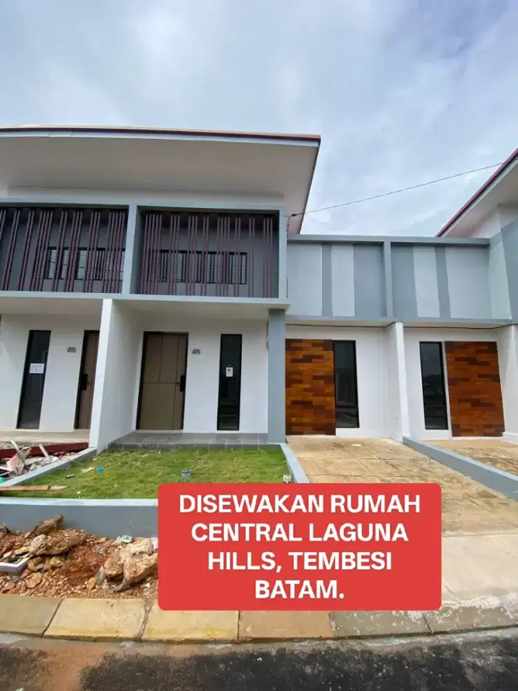 DISEWAKAN RUMAH  CENTRAL LAGUNA HILLS TEMBESI BATAM.
