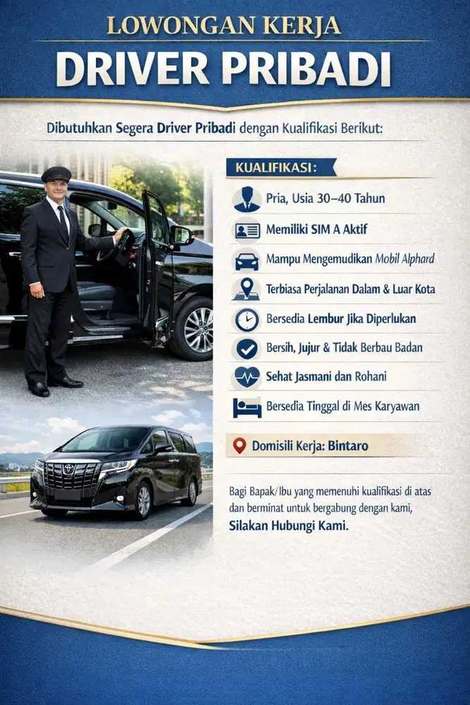 DIBUTUHKAN SUPIR/DRIVER PRIBADI (MENGINAP)