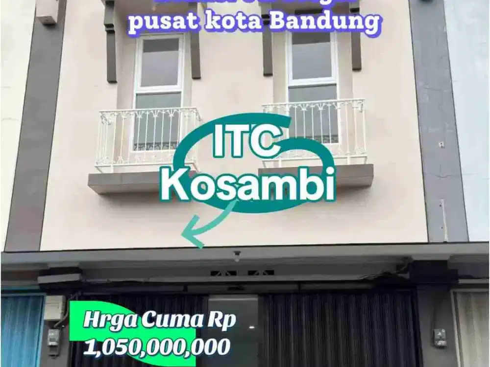 jual ruko 3 lantai lokasi strategis di Kosambi kota Bandung Cocok untuk berbagai usaha