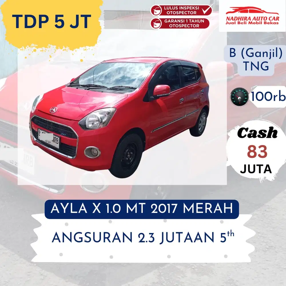 Dp 5 Juta Ayla X 1.0 MT 2017 Merah