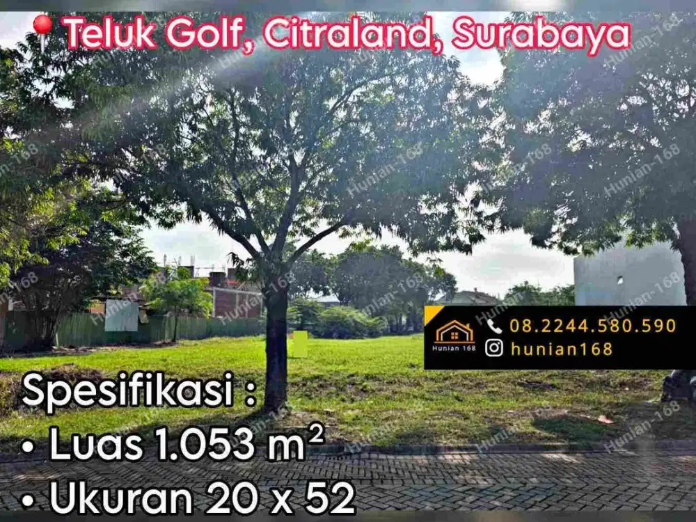 Tanah Kavling Rumah Perumahan Teluk Selat Golf Bukit International Citraland Surabaya Barat