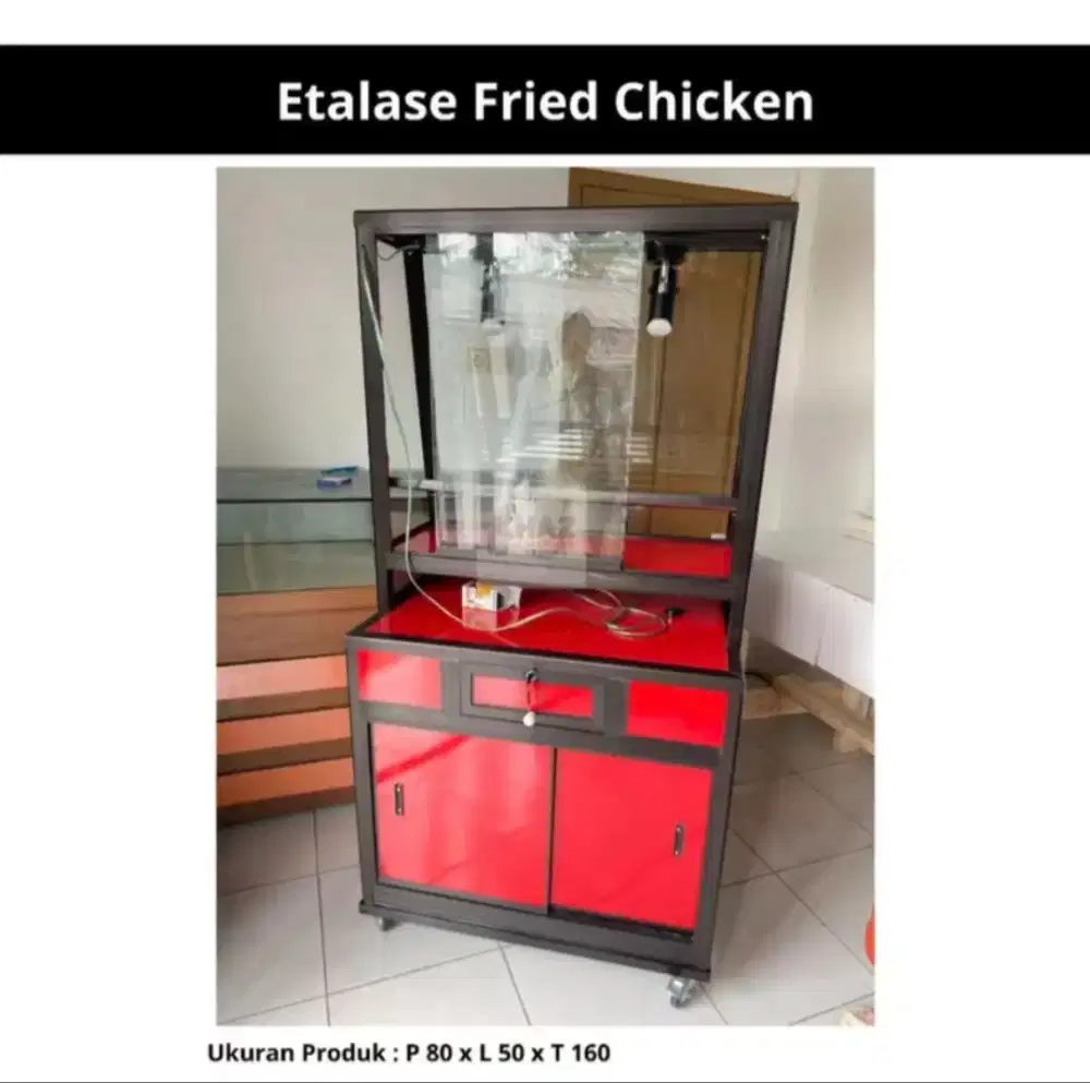 Etalase kaca fried chicken