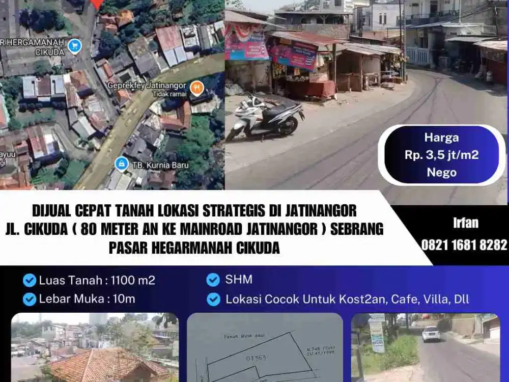 Dijual Cepat Tanah Lokasi Strategis Di Jatinangor
Jl. Cikuda ( 80 Meter an ke Mainroad Jatinangor ) Sebrang Pasar Hegarmanah Cikuda