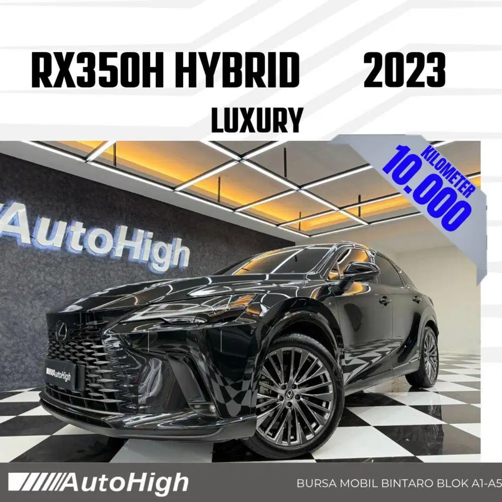 DP10% [Km10.000] RX350h Hybrid 2023 Black / RX350 Reg 2024 #AUTOHIGH