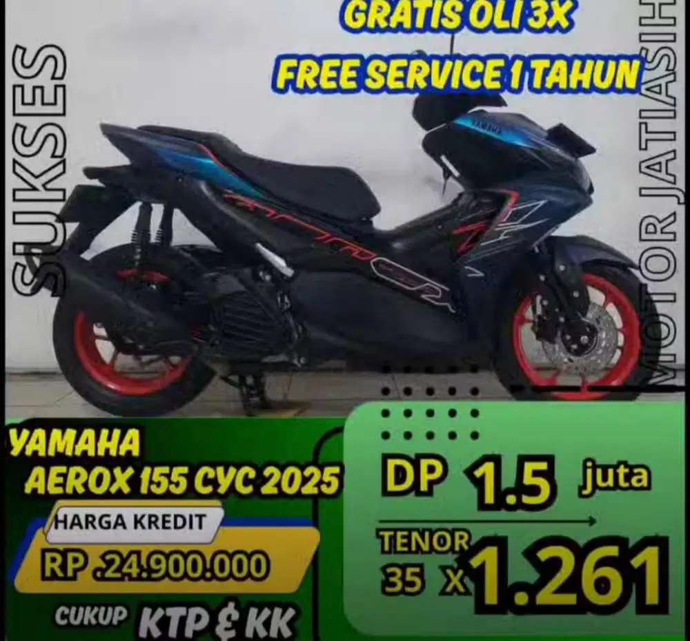DP cuma 1,5 juta Yamaha aerox cyc 2025 angsuran termurah syarat KTP&kk