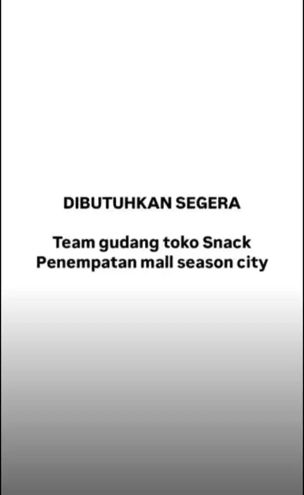 Dicari segera team gudang penempatan mall season city
