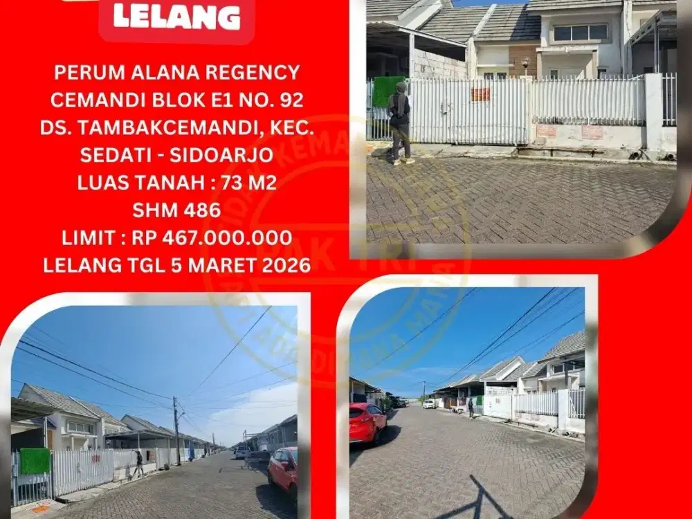 JUAL RUMAH LELANG BANK DI SIDOARJO (ALANA REGENCY CEMANDI - SEDATI) : LELANG KPKNL