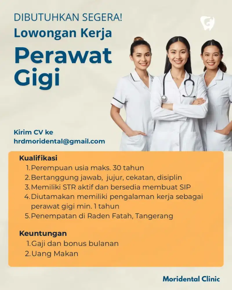 LOWONGAN KERJA PERAWAT DOKTER GIGI