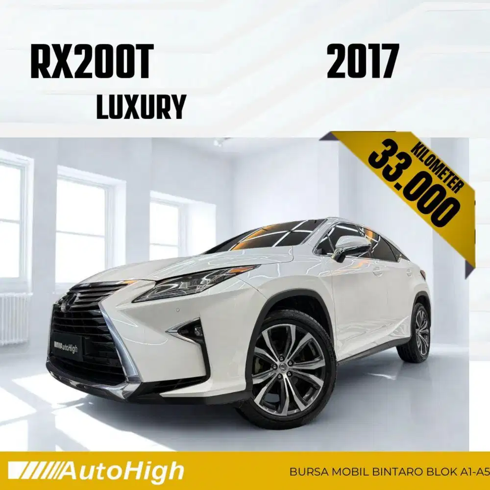 DP10% [Km33.000] RX200t Luxury 2017 White / RX200 / RX 200 #AUTOHIGH