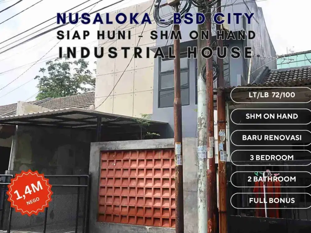NUSA LOKA BSD RUMAH INDUSTRIAL MODERN DESIGN BAGUS